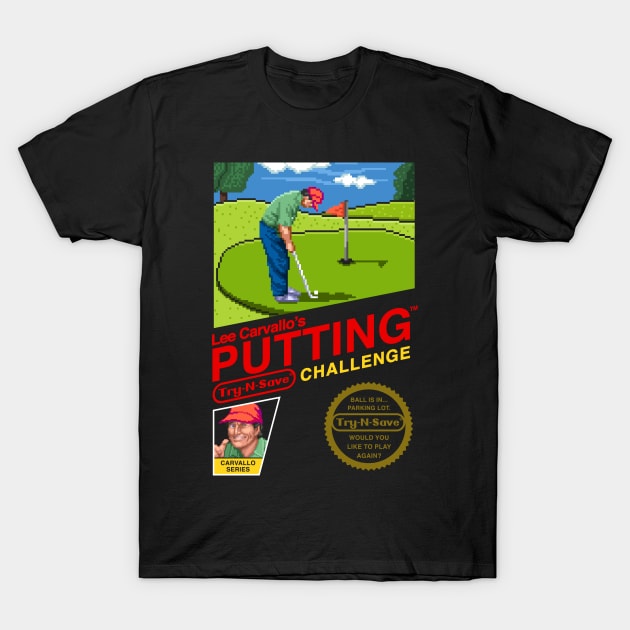 Lee Carvallo's Putting Challenge T-Shirt by CoDDesigns